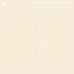 POCHOIR BRODERIE INITIALE T
